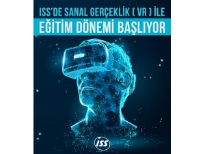Iss’de Vr İle Eğitim Dönemi Başladı