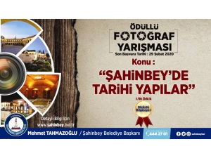 Şahinbey Belediyesinden Ödüllü Fotoğraf Yarışması