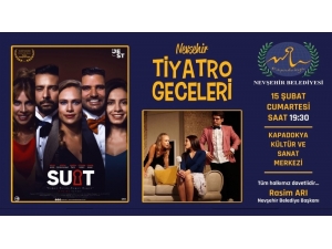 “Suit” İddialı Oyuncu Kadrosuyla Nevşehir’de Sahnelenecek