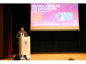 “11 Şubat Uluslararası Bilimde Kadın Ve Kız Çocukları Günü” Kutlandı