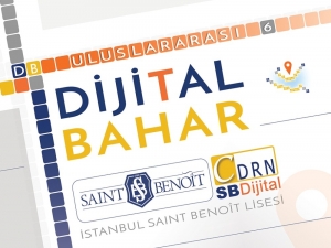 Saint Benoit Fransız Lisesi 6’ncı Uluslararası Dijital Bahar Konferansı Başlıyor