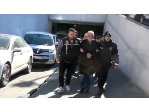 Yakup Süt Ve Adamları Adliyeye Sevk Edildi