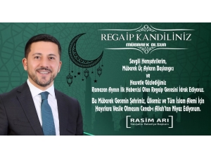 Belediye Başkanı Arı, Regaip Kandili Mesajı Yayımladı