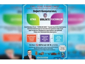 Emet Belediyesi’nden ’Komşu Hakkı’ Projesi