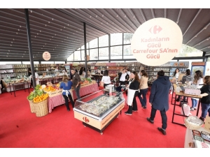 Carrefoursa Dünya Kadınlar Günü’nü Kadın Üreticilerle Kutladı