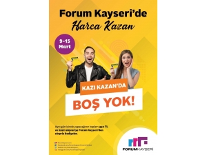 Kazandıran Alışveriş Forum Kayseri’de