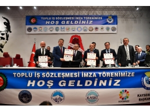 Belediyelerde Çalışan Kadrolu İşçileri Kapsayan Toplu İş Sözleşmesi İmzalandı