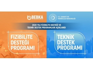 Bebka 2020 Yılı Fizibilite Desteği Ve Teknik Destek Programlarını Başlattı