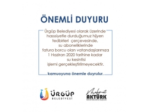 Ürgüp Belediyesi 1 Haziran’a Kadar Su Kesintisi Yapmayacak