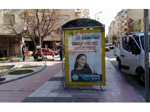 Manisa’nın Her Yeri Korona Virüs Bilgilendirmeleriyle Donatıldı