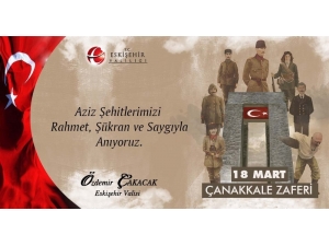 Vali Özdemir Çakacak’ın 18 Mart Mesajı