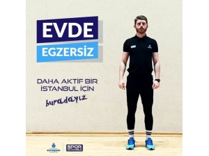 Spor İstanbul’dan Vatandaşlara Evde Egzersiz İmkanı