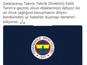 Fenerbahçe’den Fatih Terim’e Geçmiş Olsun