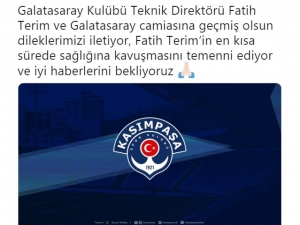 Kasımpaşa’dan Fatih Terim’e Geçmiş Olsun Mesajı