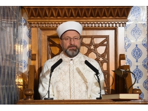 Diyanet İşleri Başkanı Erbaş: “Tevekkül İle Takdire Rıza Gösterirken, Alınan Tüm Kararlara Ve Tedbirlere De Riayet Edeceğiz”