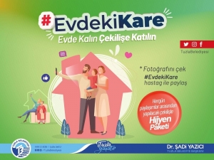 Tuzla Belediyesinden Korona Günlerinde Anlamlı Etkinlik: Evdeki Kare