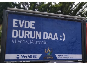 Ordu’da Vatandaşlara ‘Orduca’ Uyarı: "Evde Durun Daa"