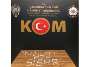 Çanakkale’de Kaçak Sigara Operasyonu