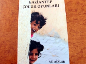Gaziantep Oyunları Bir Kitapta Topladı