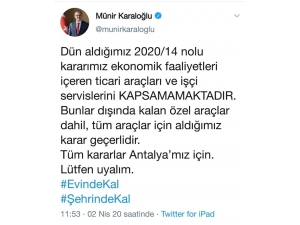 Vali Karaloğlu: “Kararımız Ekonomik Faaliyetleri İçeren Ticari Araçları Ve İşçi Servislerini Kapsamamaktadır”
