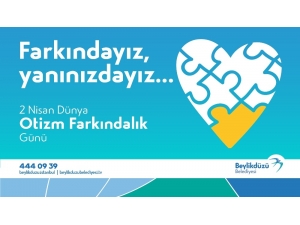 Başkan Çalık: “Otizm Engel Değil, Sadece Bir Farklılıktır”