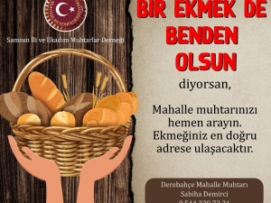 İlkadım’da Muhtarlardan “Bir Ekmek De Benden Olsun Kampanyası”