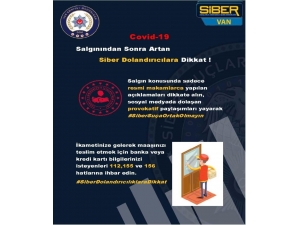 Van Emniyet Müdürlüğünden ‘Korona Virüsü’ Dolandırıcılarına Karşı Uyarı