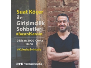 Girişimcilik Sohbetleri Sanal Ortamda Başlıyor