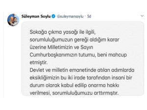 İçişleri Bakanı Süleyman Soylu: "Sokağa Çıkma Yasağı İle İlgili, Sorumluluğumuzun Gereği Aldığım Karar Üzerine Milletimizin Ve Sayın Cumhurbaşkanımızın Tutumu, Beni Mahcup Etmiştir. Devlet Ve Milletin Emanetinde Atılan 