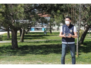 Sokağa Çıkma Kısıtlamasında ’Uçan Gözlerle’ Şehir Denetleniyor