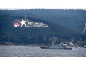 Rus Savaş Gemisi ’Orekhovo-zuevo’ Çanakkale Boğazı’ndan Geçti