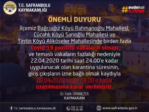 Safranbolu’da 3 Köyün Mahallelerinde Karantina Süresi Uzatıldı