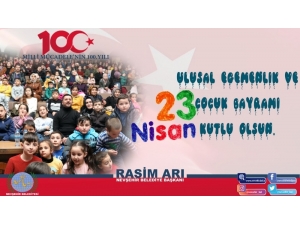 Başkan Arı’nın 23 Nisan Ulusal Egemenlik Ve Çocuk Bayramı Mesajı