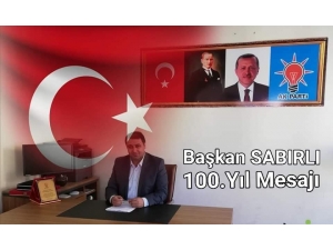 Başkan Sabırlı’dan 100. Yıl Mesajı