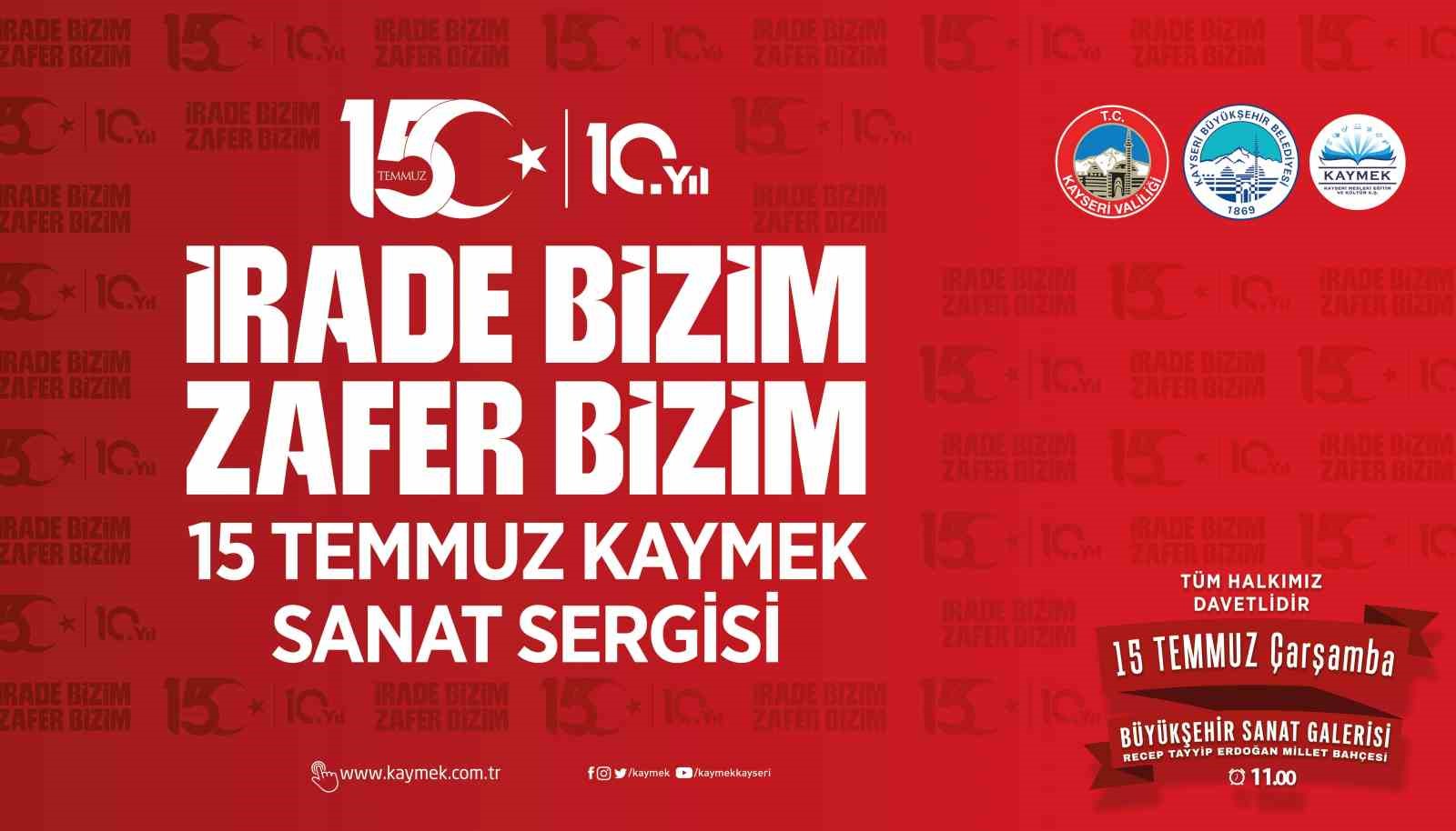 kaymek-ten-15-temmuz-ruhunu-yansitacak-sergi