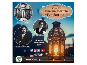 Musiki Muallim Mektebi Sohbetleri’nin Konuğu Cumhurbaşkanlığı Sözcüsü Kalın Olacak