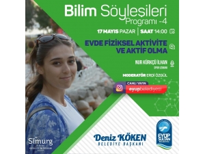 Bilim Söyleşileri’nde “Evde Fiziksel Aktivite Ve Aktif Olma” Konuşulacak