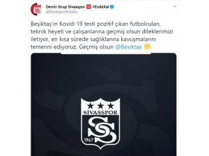 Sivasspor’dan Beşiktaş’a Geçmiş Olsun Mesajı