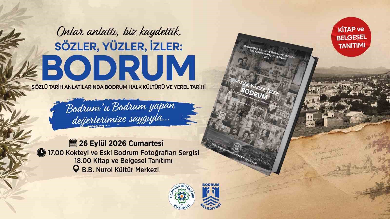 bodrum-un-hafizasi-sozler-yuzler-izler-bodrum-ile-gelecek-kusaklara-aktariliyor