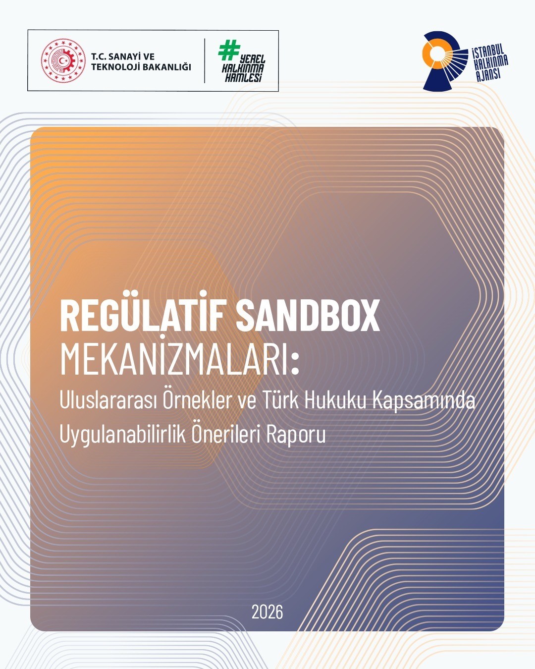 istanbul-kalkinma-ajansi-ndan-regulatif-sandbox-lara-iliskin-yeni-rapor