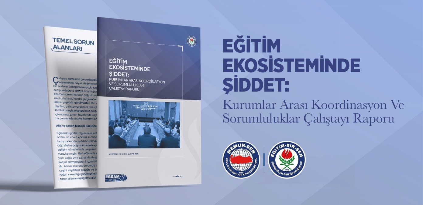 egitim-bir-sen-egitim-ekosisteminde-siddet-calistayi-nin-raporunu-yayimladi