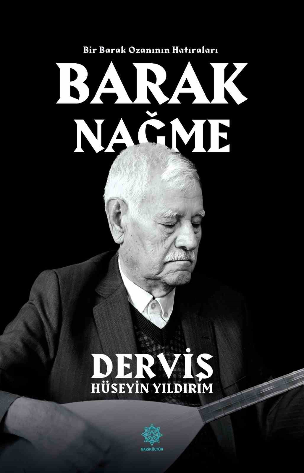 gazikultur-yayinlari-barak-in-sazla-ve-sozle-yasayan-hafizasini-gelecege-tasiyor