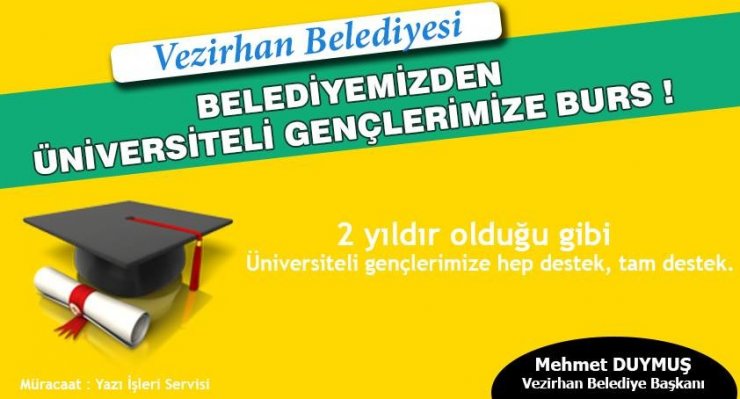Vezirhan Belediyesinden Üniversite Öğrencilerine Burs İmkanı