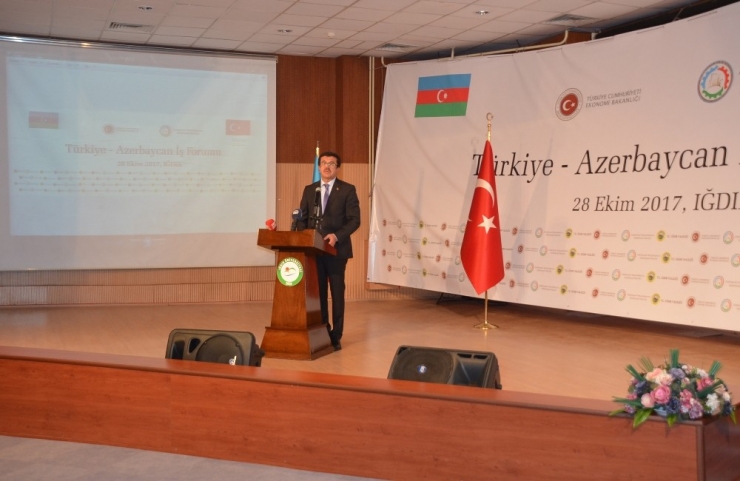 Bakan Zeybekci, Iğdır’da, Türkiye-azerbaycan İş Forumu’na Katıldı