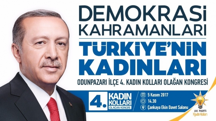 Ak Parti Kadın Kollarında Kongre Heyecanı Devam Ediyor