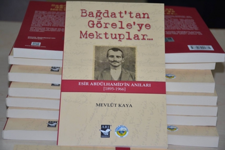 ‘Bağdat’tan Görele’ye Mektuplar’ Kitap Oldu
