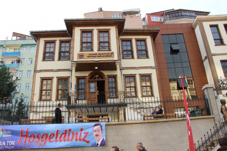 İlkadım Türk-islam Sanatları Merkezi’nin Açılışı Yapıldı