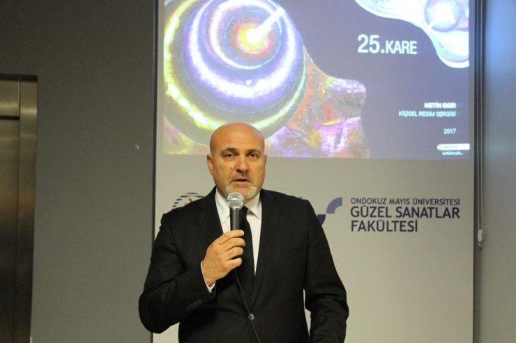 "25. Kare" Resim Sergisi Omü’de Açıldı