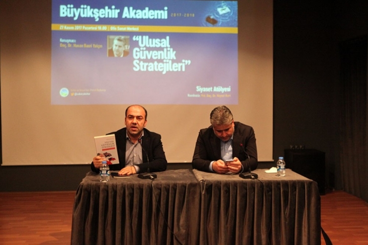 ‘Siyaset Atölyesi’nde’ Ulusal Güvenlik Stratejisi Konuşuldu