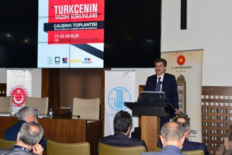 Türkçenin Yazım Sorunları Ele Alındı